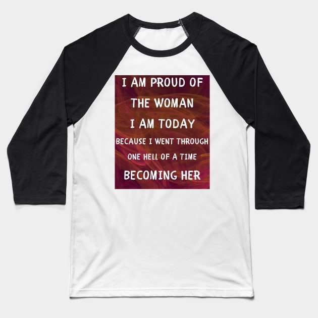 I am proud of woman Baseball T-Shirt by IOANNISSKEVAS